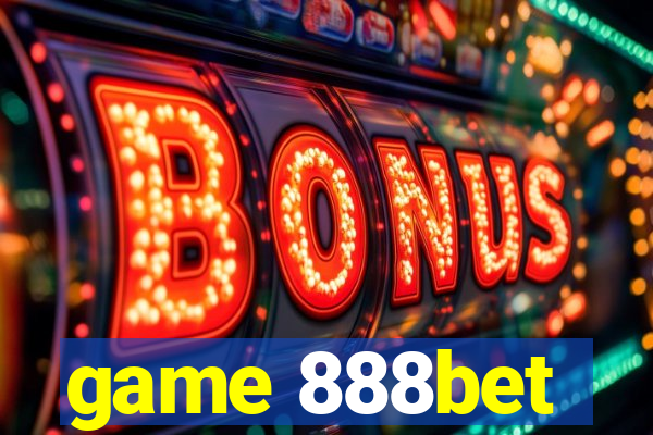 game 888bet