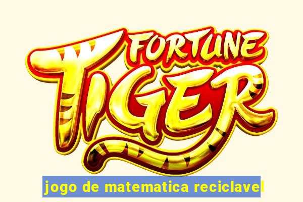 jogo de matematica reciclavel