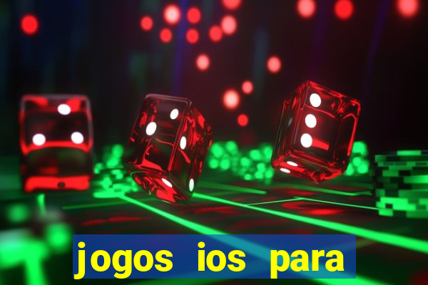 jogos ios para ganhar dinheiro