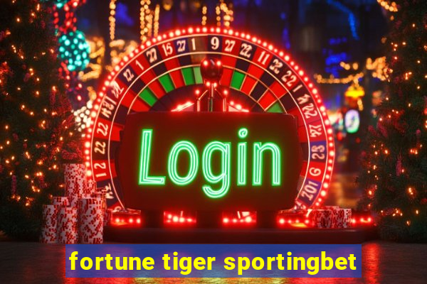 fortune tiger sportingbet