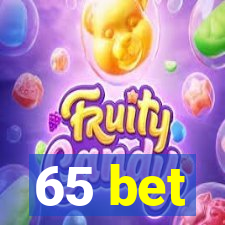 65 bet