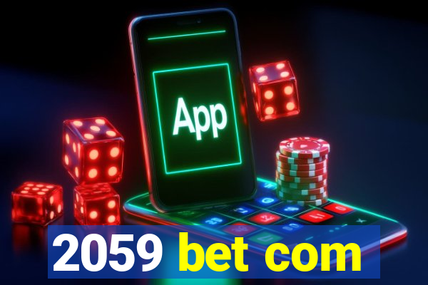 2059 bet com