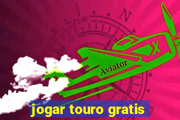 jogar touro gratis