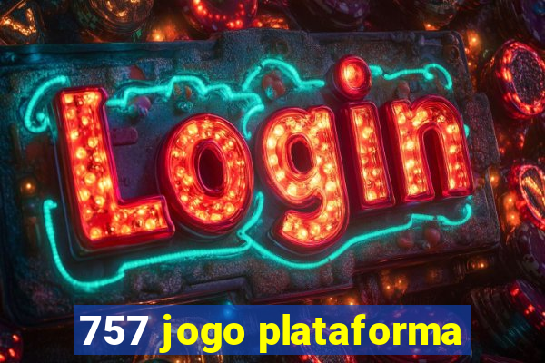 757 jogo plataforma