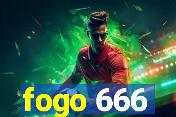 fogo 666