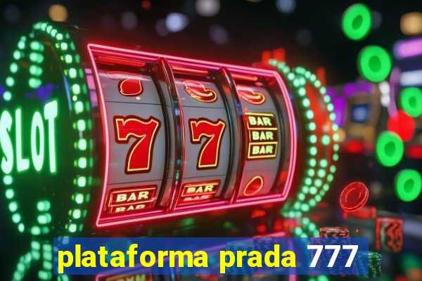 plataforma prada 777