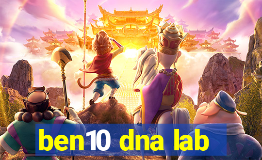 ben10 dna lab