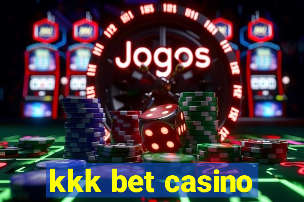 kkk bet casino