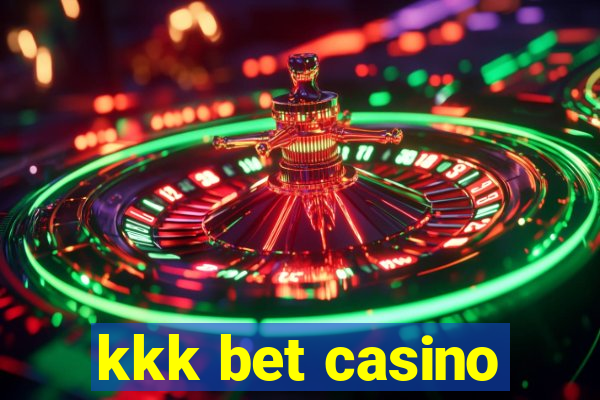 kkk bet casino