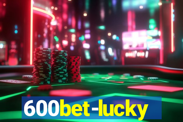 600bet-lucky