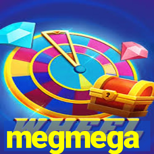 megmega