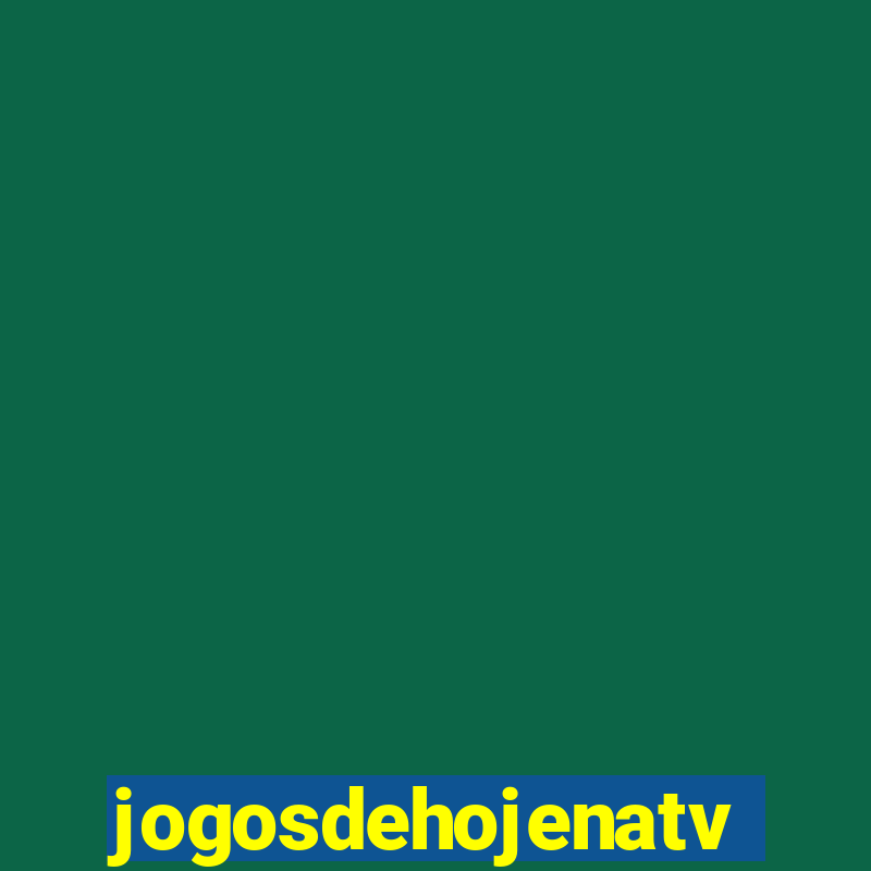 jogosdehojenatv