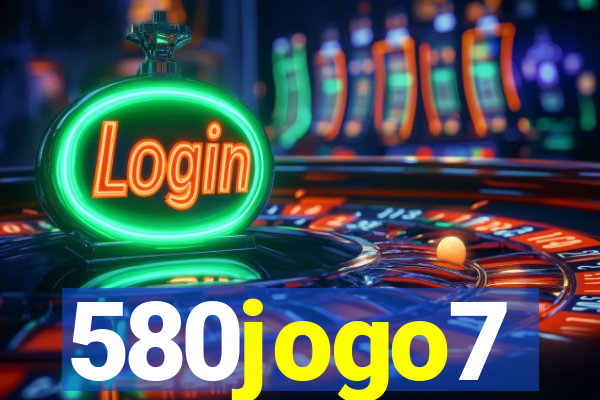 580jogo7