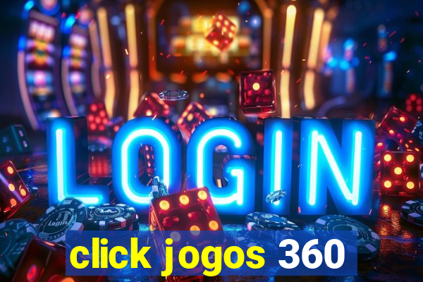 click jogos 360