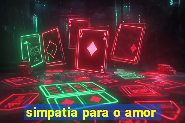 simpatia para o amor