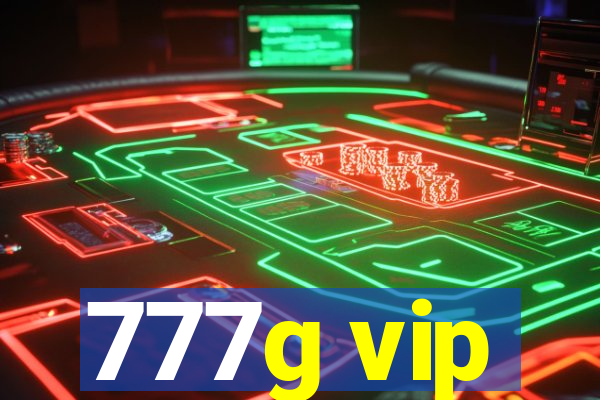 777g vip