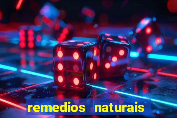 remedios naturais para diabetes