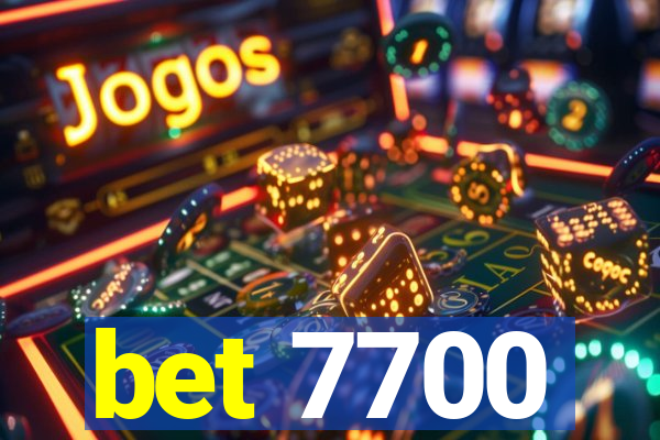 bet 7700