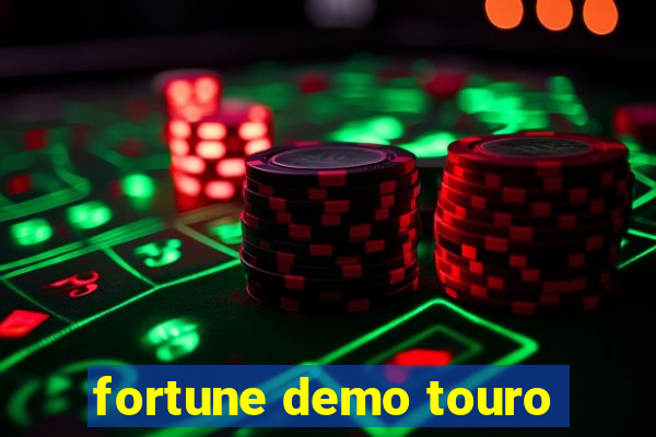 fortune demo touro