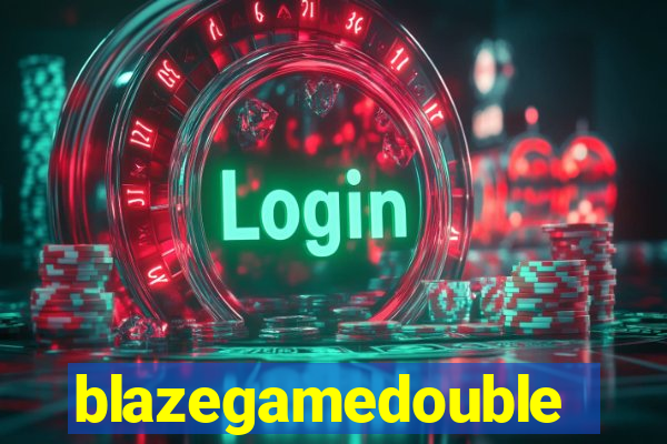 blazegamedouble