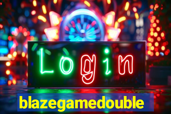 blazegamedouble