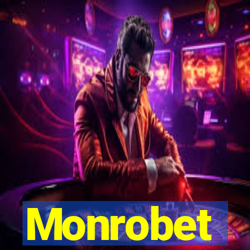 Monrobet