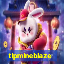 tipmineblaze