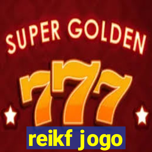 reikf jogo