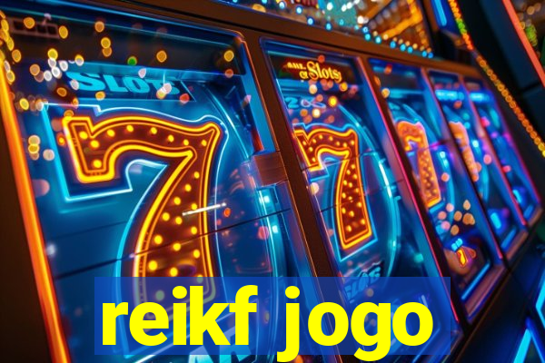 reikf jogo