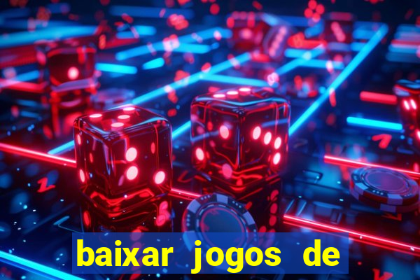 baixar jogos de ganhar dinheiro de verdade