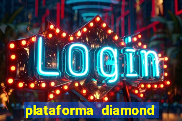 plataforma diamond 777 bet