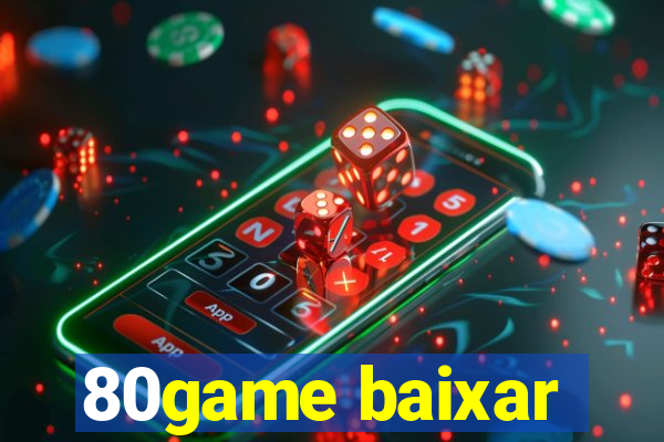 80game baixar