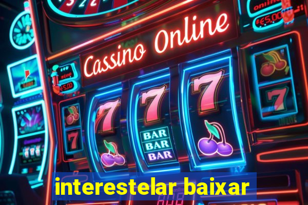 interestelar baixar