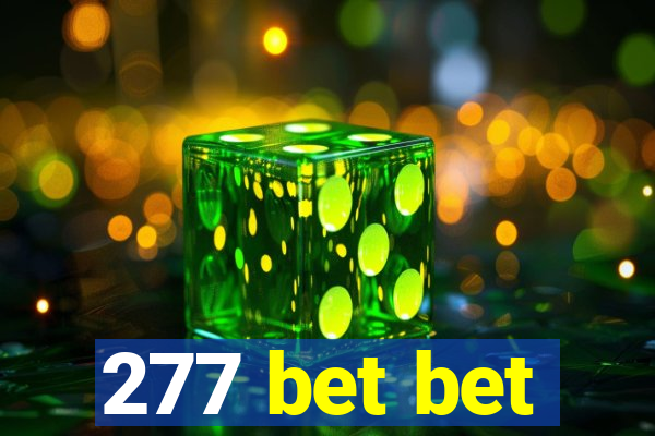 277 bet bet