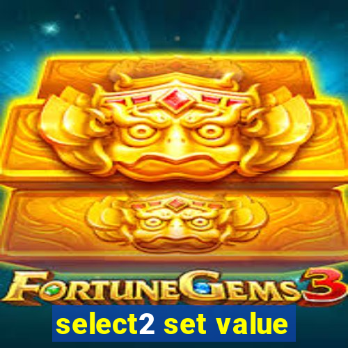 select2 set value