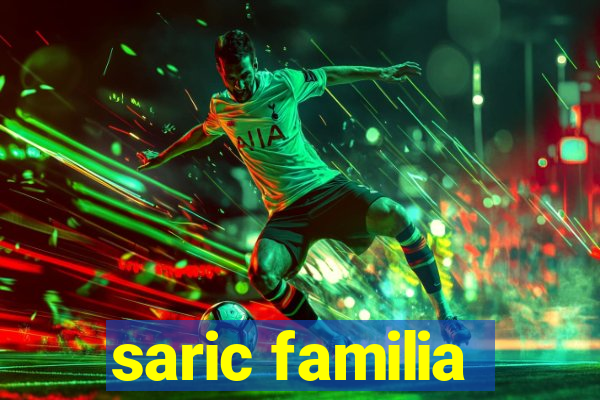 saric familia