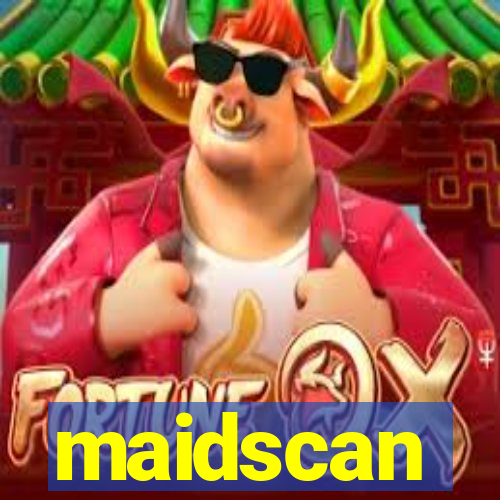 maidscan