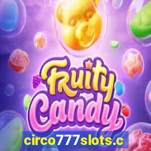 circo777slots.com