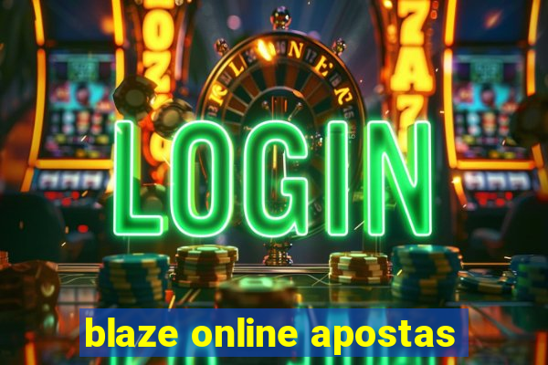 blaze online apostas