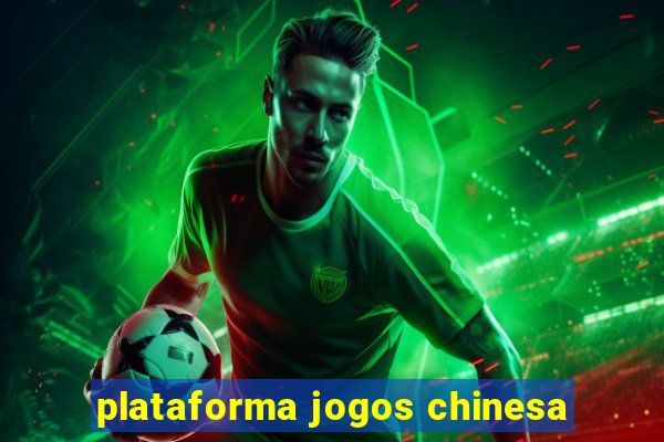 plataforma jogos chinesa