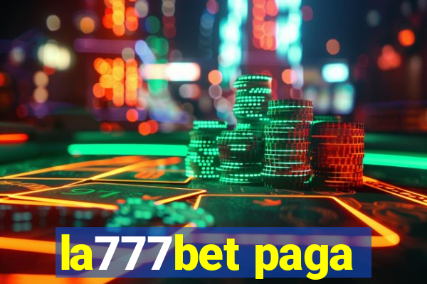 la777bet paga