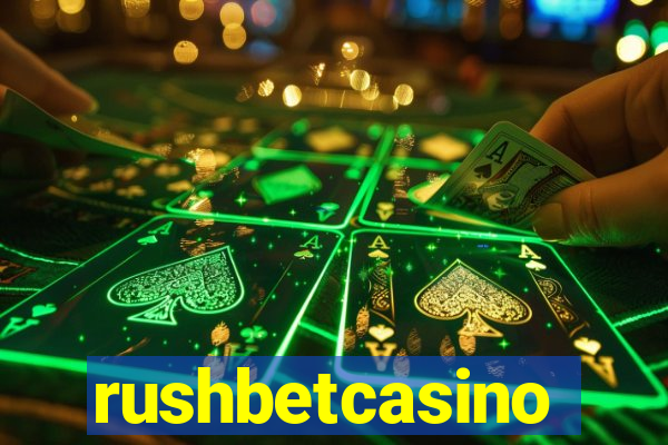 rushbetcasino