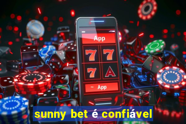 sunny bet é confiável