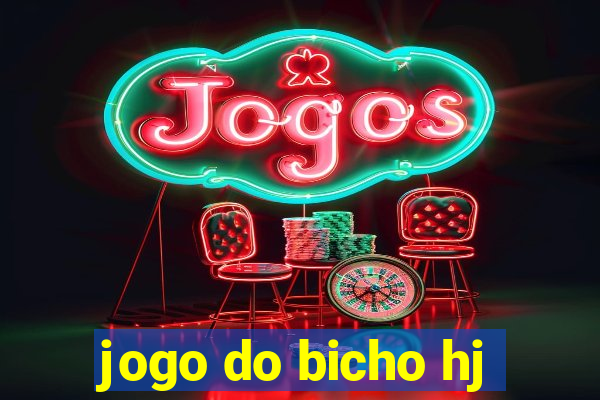 jogo do bicho hj