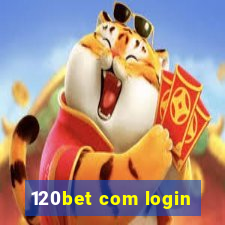 120bet com login