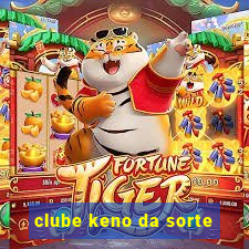 clube keno da sorte