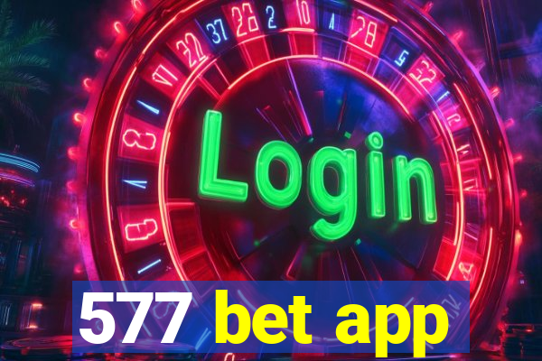 577 bet app