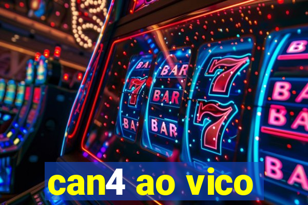 can4 ao vico