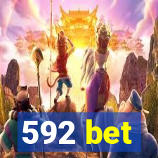 592 bet