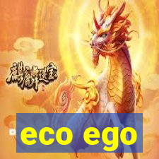 eco ego